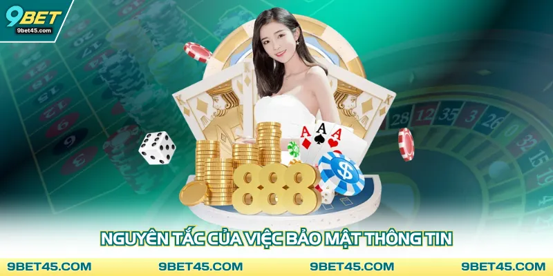 Nguyên tắc của việc bảo mật thông tin