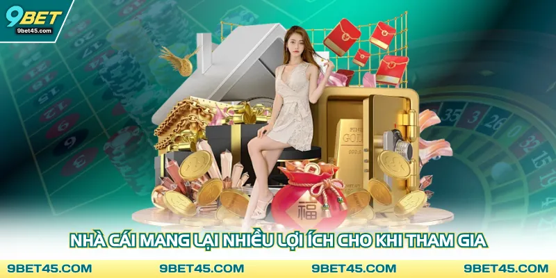 Nhà cái mang lại nhiều lợi ích cho khi tham gia