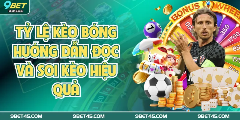 Tỷ Lệ Kèo Bóng Hướng Dẫn Đọc Và Soi Kèo Hiệu Quả